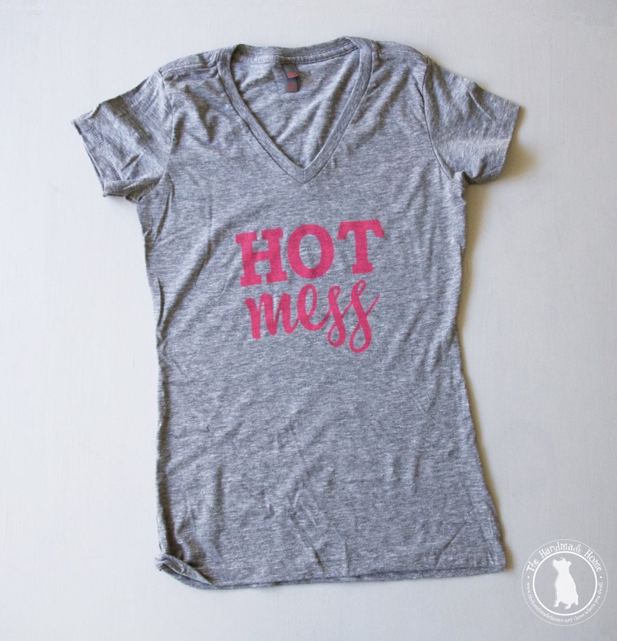 Hot Mess T Shirt The Handmade Home